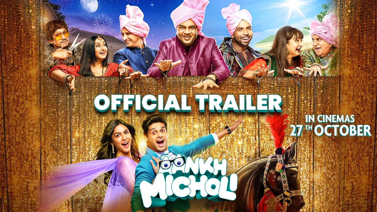 Aankh Micholi Movie- Review, Reactions, Official Trailer